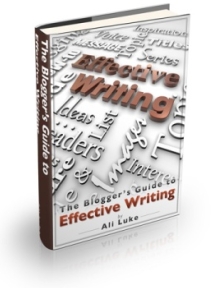 Click here to find out more about The Blogger's Guide to Effective Writing